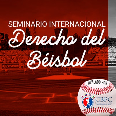 Seminario Internacional Derecho del Béisbol